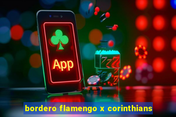 bordero flamengo x corinthians